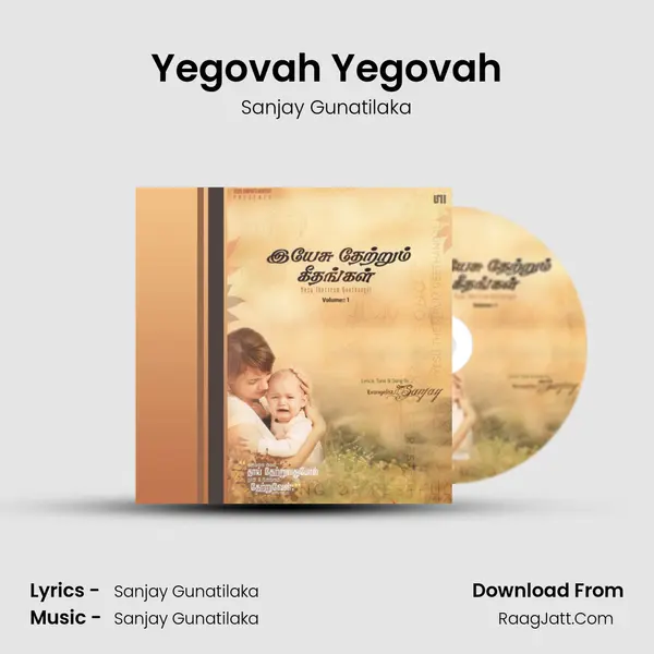 Yegovah Yegovah MP3 Song by Sanjay Gunatilaka Cover
