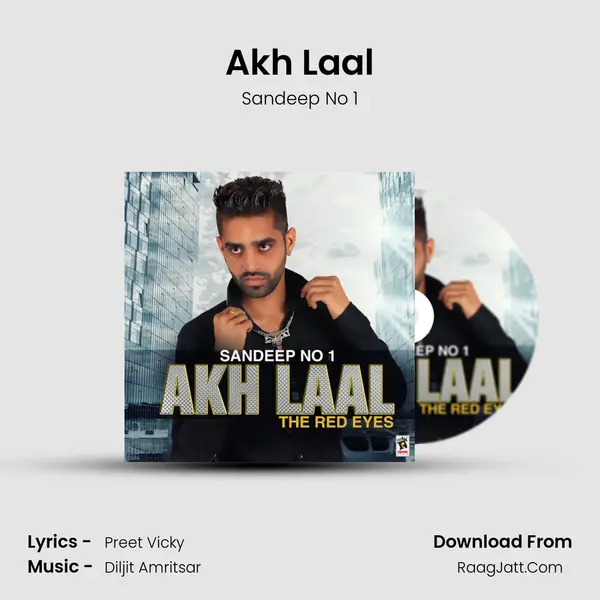 Akh Laal - Sandeep No 1