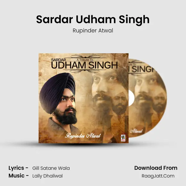 Sardar Udham Singh - Rupinder Atwal