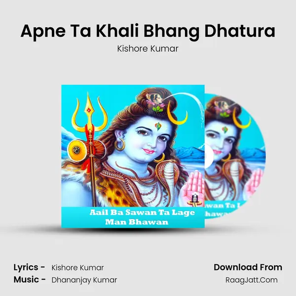Apne Ta Khali Bhang Dhatura MP3 Song by Kishore Kumar Cover