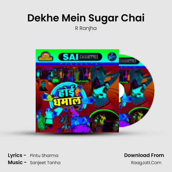 Dekhe Mein Sugar Chai MP3 Song by R Ranjha Cover