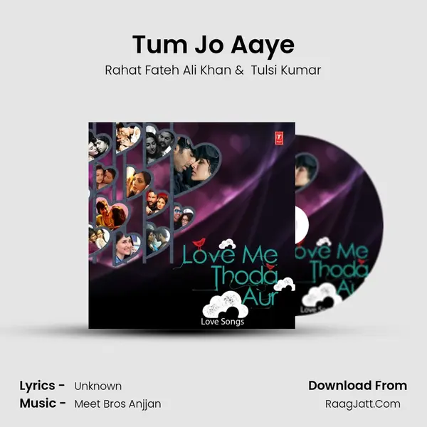 Tum Jo Aaye MP3 Song by Rahat Fateh Ali Khan Cover