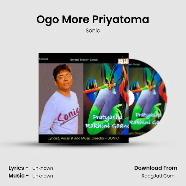 Ogo More Priyatoma MP3 Song by Sonic Cover