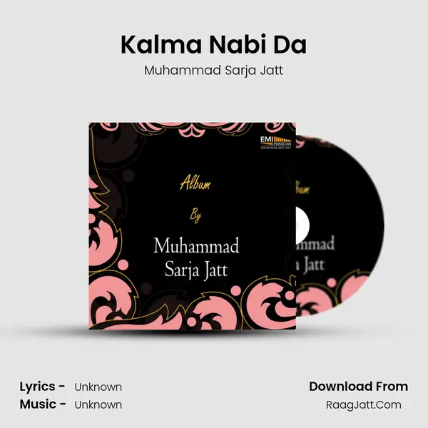 Kalma Nabi Da MP3 Song by Muhammad Sarja Jatt Cover