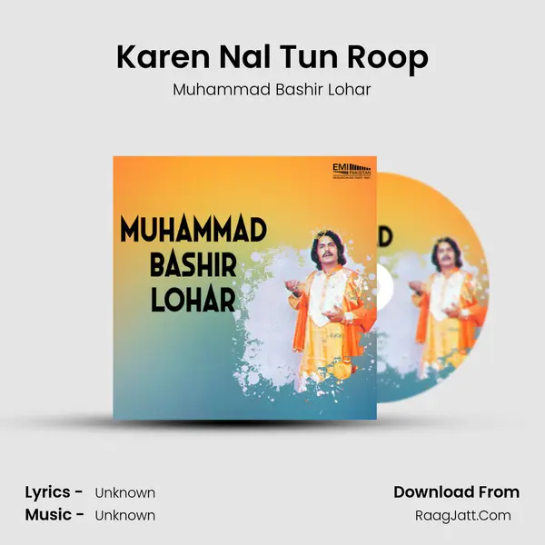 Karen Nal Tun Roop MP3 Song by Muhammad Bashir Lohar Cover