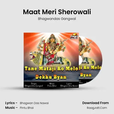 Maat Meri Sherowali mp3 song