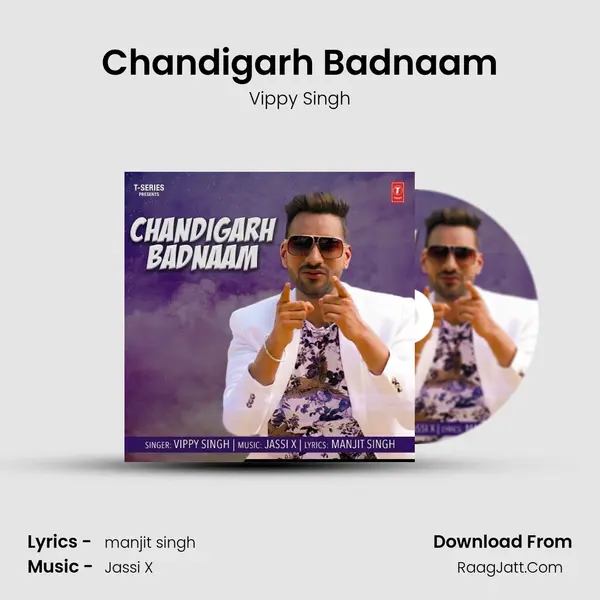 Chandigarh Badnaam - Vippy Singh