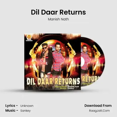 Dil Daar Returns - Manish Nath