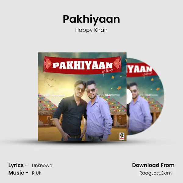 Pakhiyaan MP3 Song by Happy Khan Cover