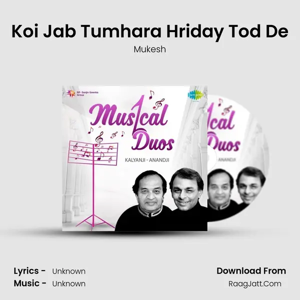 Koi Jab Tumhara Hriday Tod De Cover