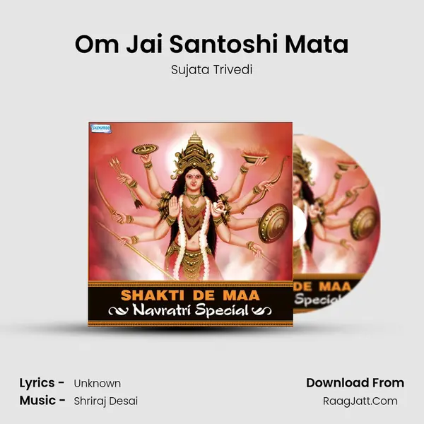 Om Jai Santoshi Mata MP3 Song by Sujata Trivedi Cover