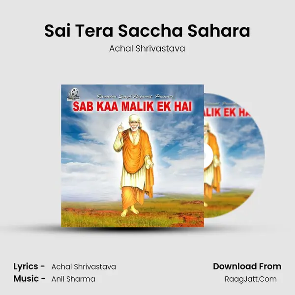 Sai Tera Saccha Sahara MP3 Song by Achal Shrivastava Cover