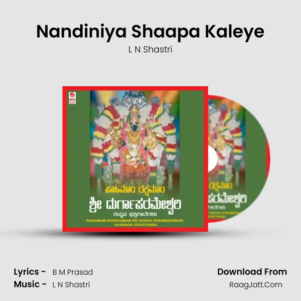 Nandiniya Shaapa Kaleye MP3 Song by L N Shastri Cover