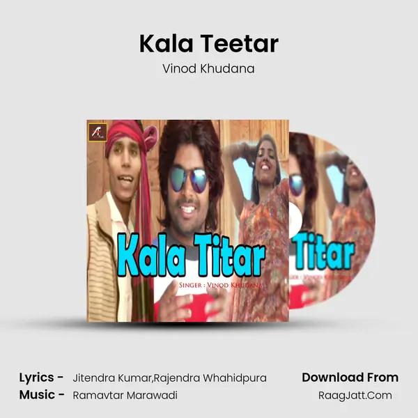 Kala Teetar mp3 song