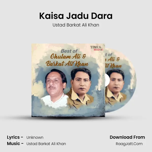 Kaisa Jadu Dara mp3 song