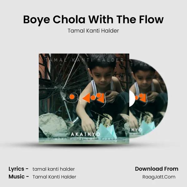 Boye Chola With The Flow mp3 song