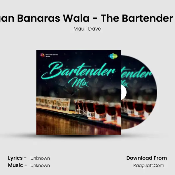 Khaike Paan Banaras Wala - The Bartender Mix - Don MP3 Song by Mauli Dave Cover