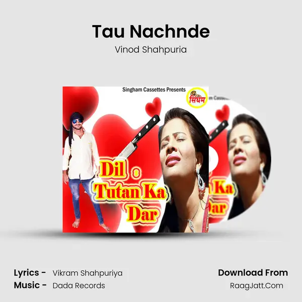 Tau Nachnde MP3 Song by Vinod Shahpuria Cover