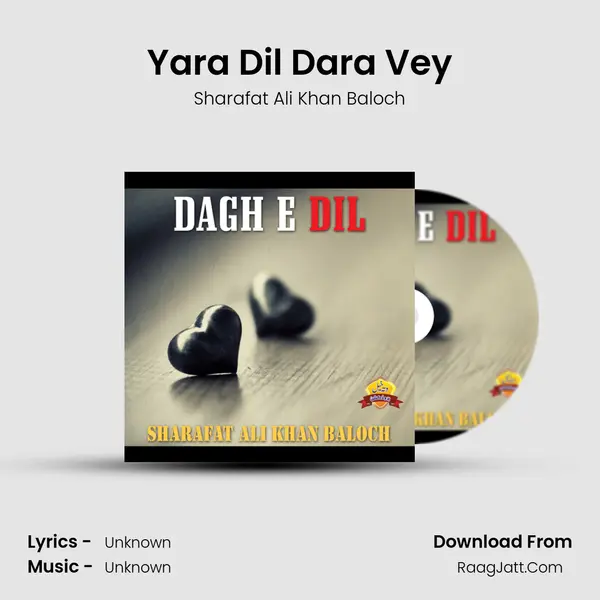 Yara Dil Dara Vey MP3 Song by Sharafat Ali Khan Baloch Cover