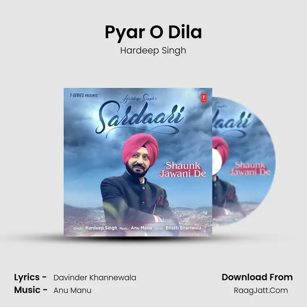 Pyar O Dila mp3 song