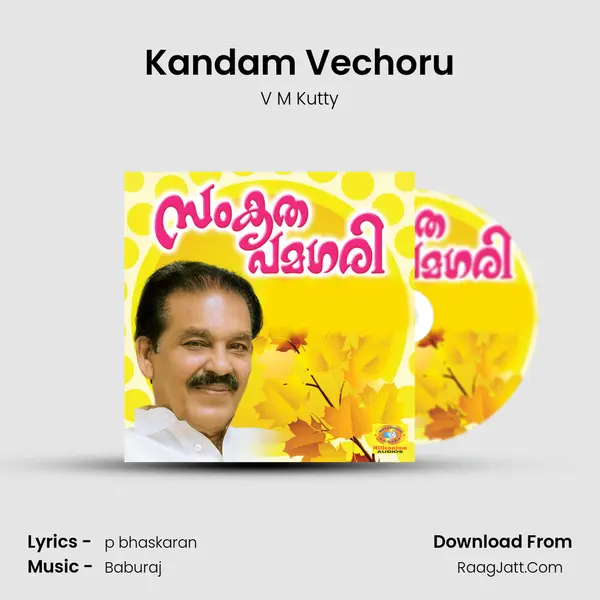 Kandam Vechoru MP3 Song by V M Kutty Cover