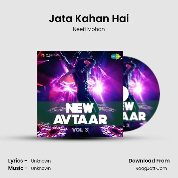 Jata Kahan Hai MP3 Song by Neeti Mohan Cover
