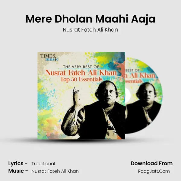 Mere Dholan Maahi Aaja MP3 Song by Nusrat Fateh Ali Khan Cover