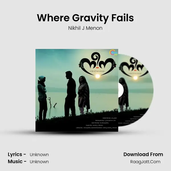 Where Gravity Fails MP3 Song by Nikhil J Menon Cover