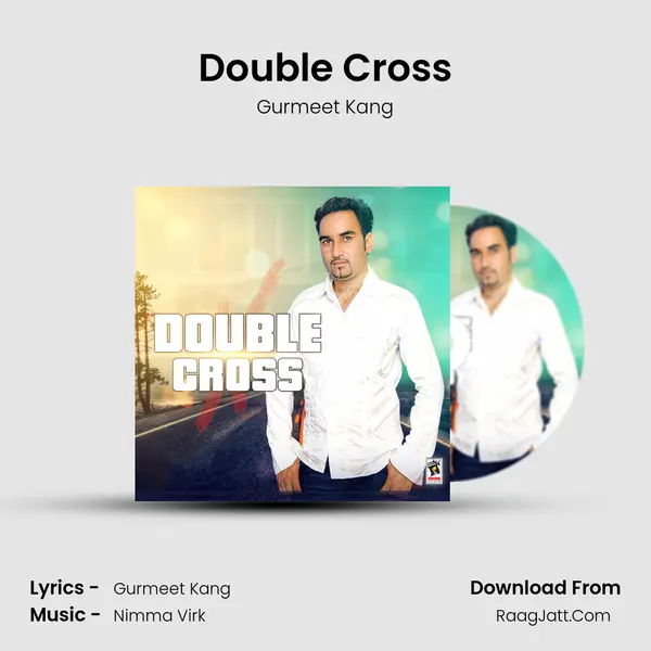 Double Cross MP3 Song by Gurmeet Kang Cover