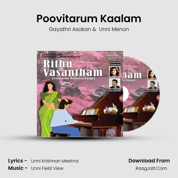 Poovitarum Kaalam MP3 Song by Gayathri Asokan Cover