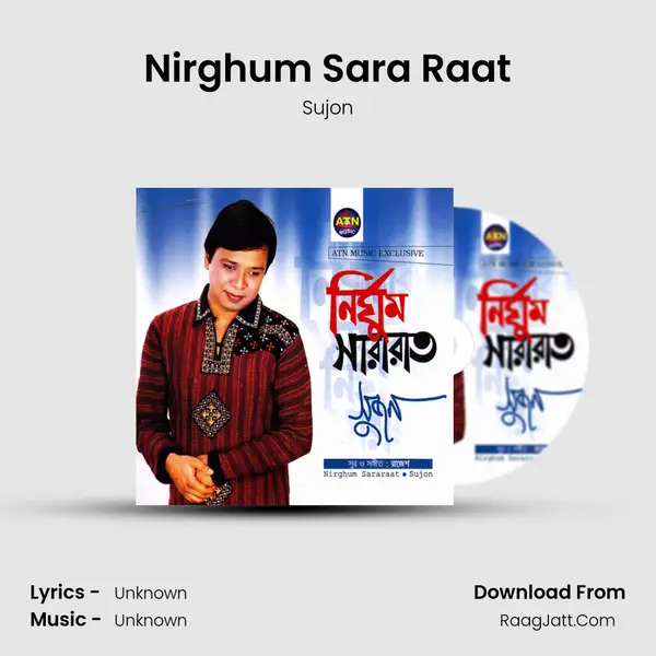 Nirghum Sara Raat MP3 Song by Sujon Cover