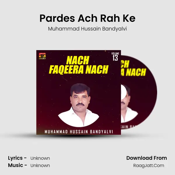 Pardes Ach Rah Ke MP3 Song by Muhammad Hussain Bandyalvi Cover