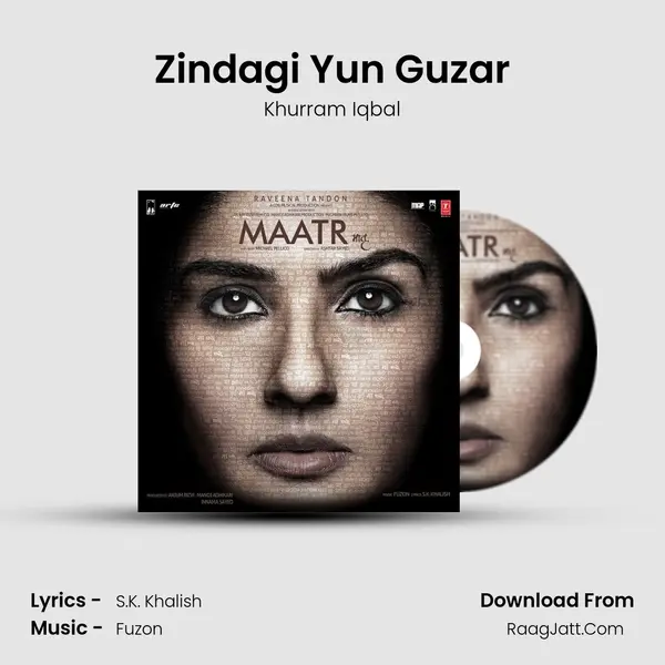 Zindagi Yun Guzar MP3 Song by Khurram Iqbal Cover