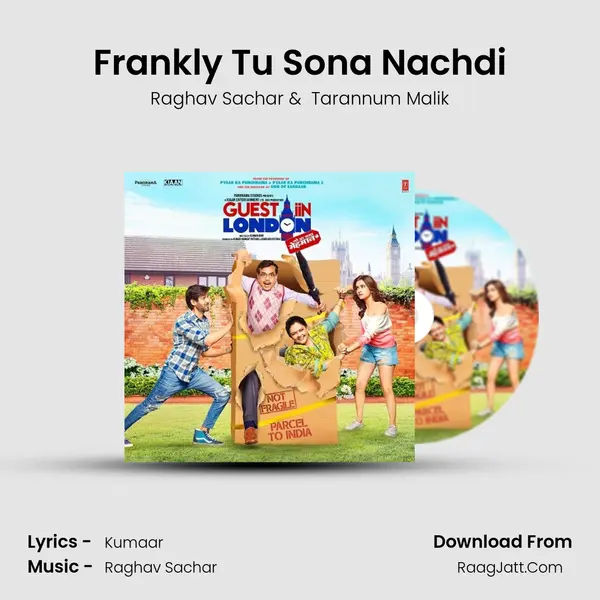 Frankly Tu Sona Nachdi MP3 Song by Raghav Sachar Cover