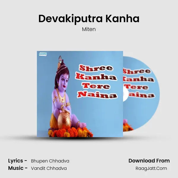 Devakiputra Kanha MP3 Song by Miten Cover