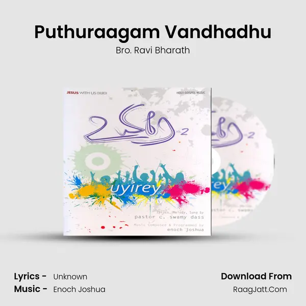 Puthuraagam Vandhadhu MP3 Song by Bro. Ravi Bharath Cover