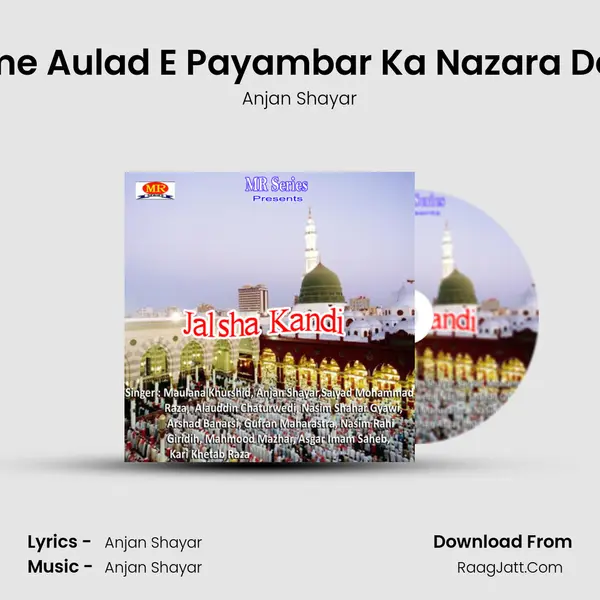 Bazme Aulad E Payambar Ka Nazara Dekho MP3 Song by Anjan Shayar Cover