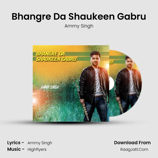 Bhangre Da Shaukeen Gabru mp3 song