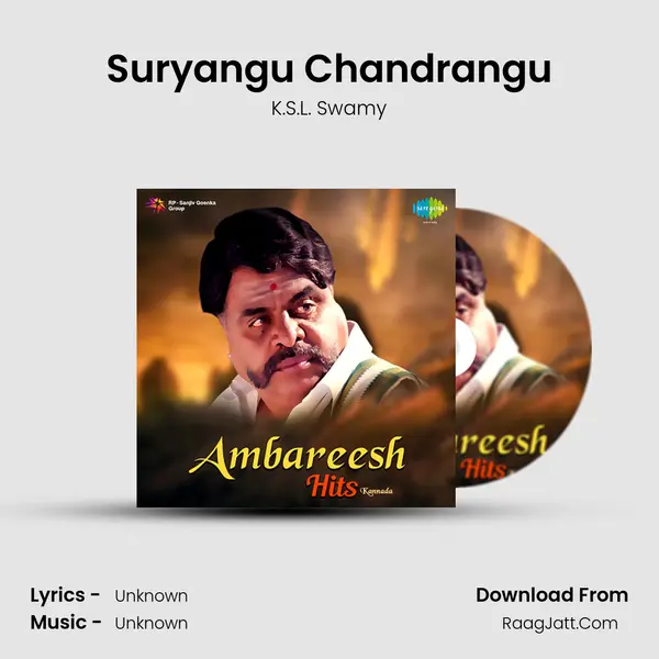 Suryangu Chandrangu MP3 Song by K.S.L. Swamy Cover