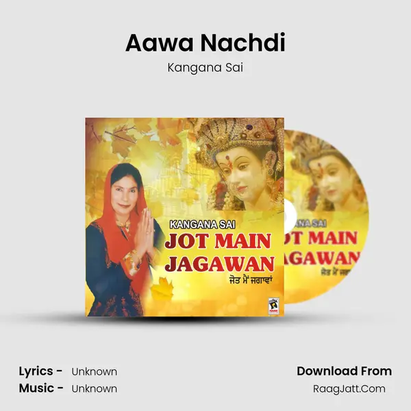 Aawa Nachdi MP3 Song by Kangana Sai Cover