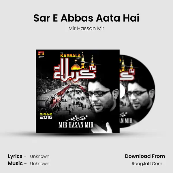 Sar E Abbas Aata Hai mp3 song
