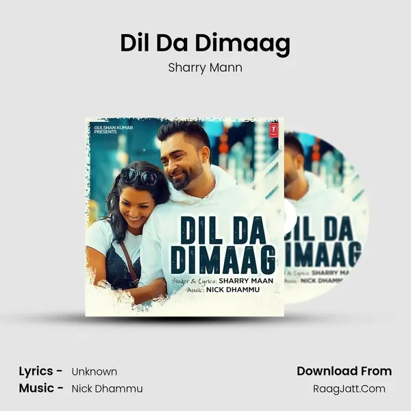 Dil Da Dimaag - Sharry Mann