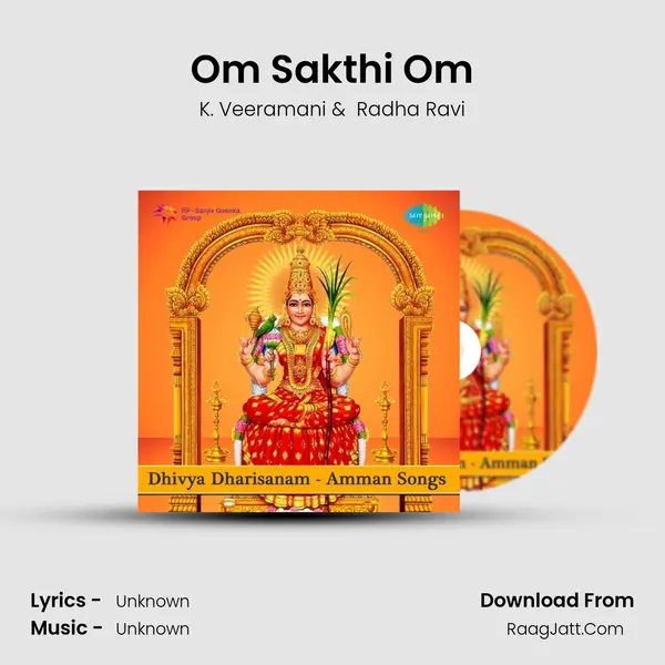 Om Sakthi Om MP3 Song by K. Veeramani Cover