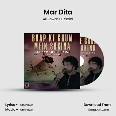 Mar Dita MP3 Song by Ali Zawar Hussaini Cover