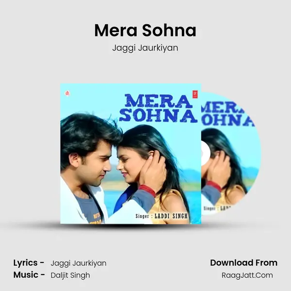 Mera Sohna - Jaggi Jaurkiyan