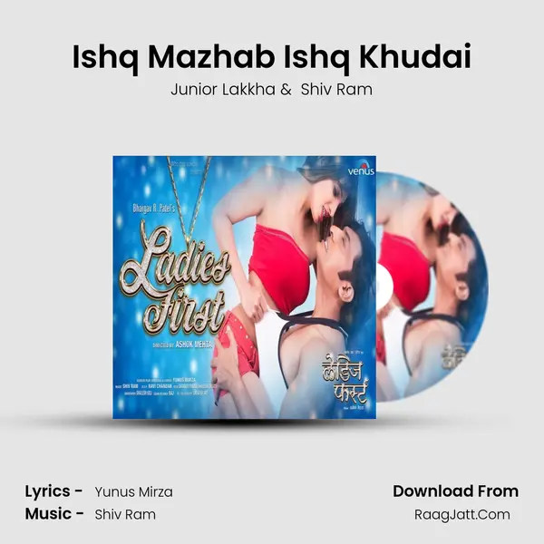 Ishq Mazhab Ishq Khudai MP3 Song by Junior Lakkha Cover