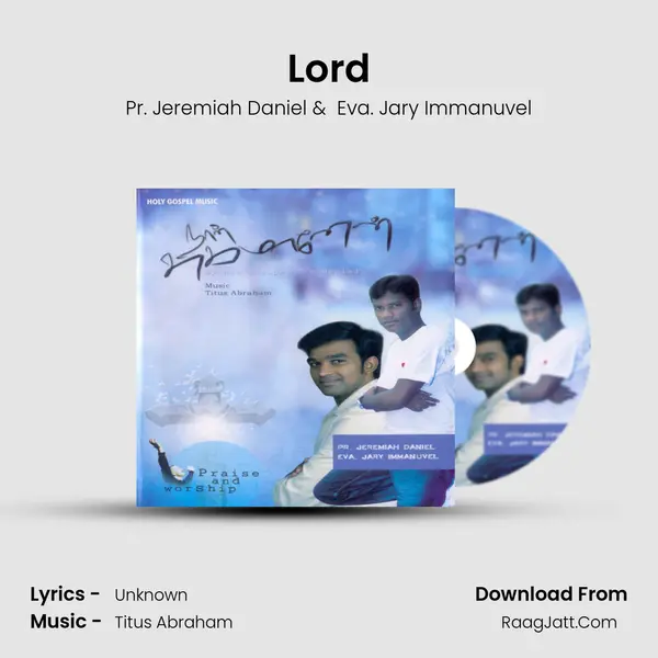 Lord MP3 Song by Pr. Jeremiah Daniel Cover
