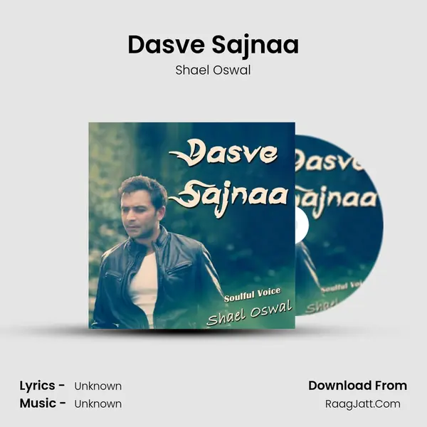 Dasve Sajnaa MP3 Song by Shael Oswal Cover
