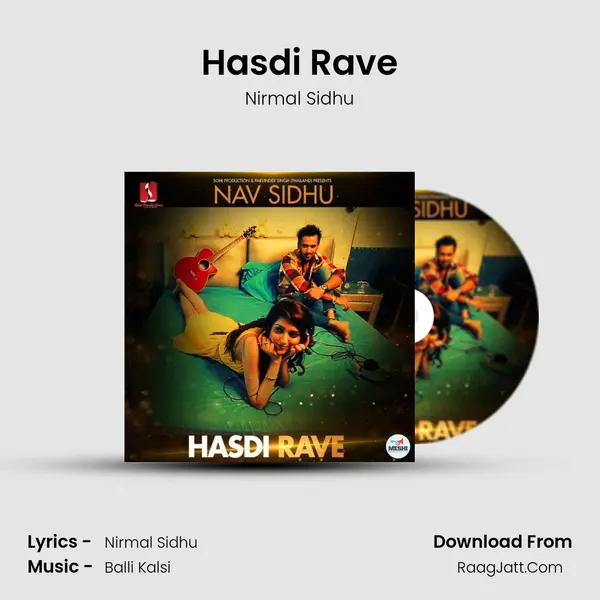 Hasdi Rave - Nirmal Sidhu
