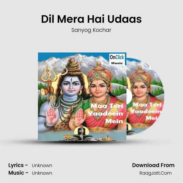Dil Mera Hai Udaas mp3 song